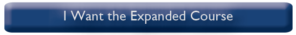 I Want the Expanded Course