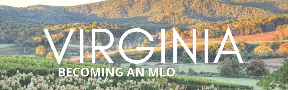 Becoming an MLO in Virginia