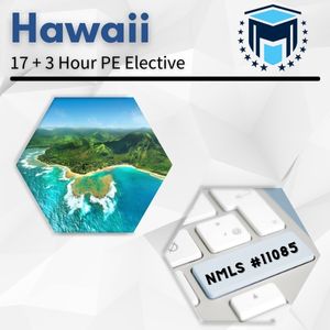 NMLS 17+3 Hour (20 total) Hawaii SAFE Comprehensive Online Pre-Recorded New License Course + Test Prep